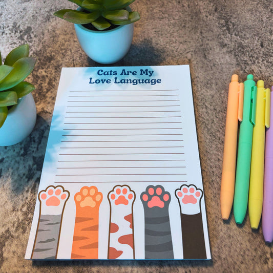 Cute Cat Paws Notepad, Cats Are My Love Language